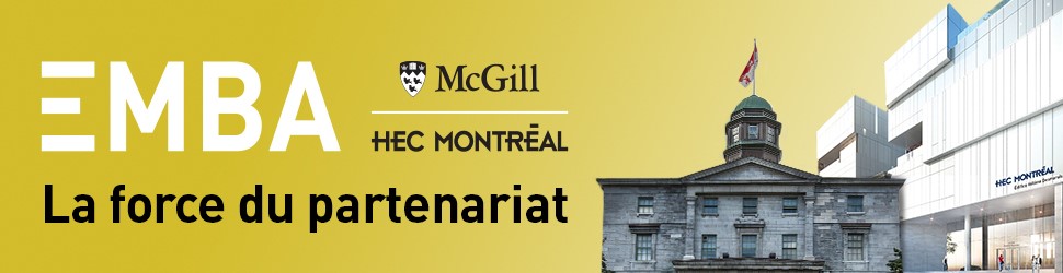 Partenariat EMBA McGill et HEC Montréal